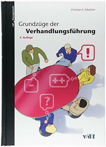 Christian E. Erbacher Grundzüge der Verhandlungsführung (vdf Management)