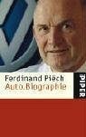 Piëch, Ferdinand Auto.Biographie (Piper Taschenbuch, Band 4064)