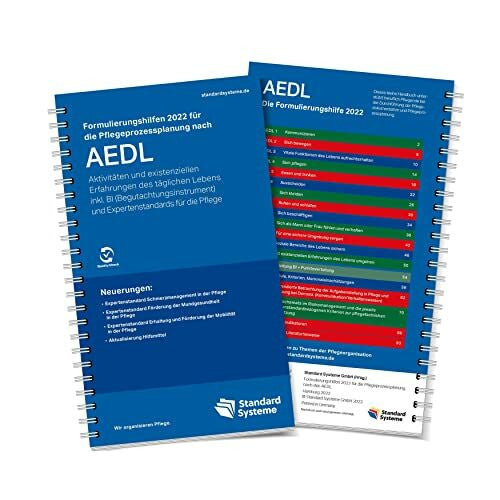 Standard Systeme GmbH Formulierungshilfen 2022 für die Pflegeprozessplanung nach AEDL: Die Aktivitäten nach existenziellen Erfahrungen des täglichen Lebens inkl. BI ... und Expertenstandards in der Pflege
