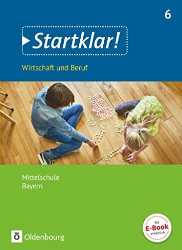 Hlavacek, Hans Startklar! - Wirtschaft und Beruf - Mittelschule Bayern - Ausgabe ab 2017 - 6. Jahrgangsstufe: Schulbuch