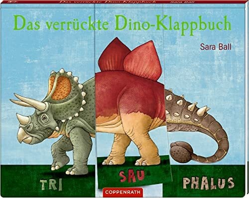 Ball, Sara Das verrückte Dino-Klappbuch