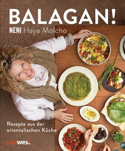 Molcho, Haya Balagan!: Rezepte aus der orientalischen Küche (Ausstattung: Schweizer Broschur mit offenem Buchrücken)
