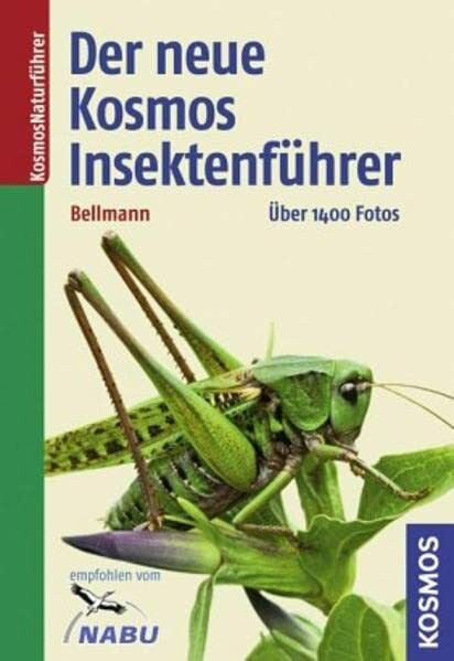 Bellmann, Heiko Der neue Kosmos-Insektenführer