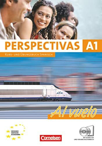 Bürsgens, Gloria Perspectivas - Al vuelo - A1: Kurs- und Arbeitsbuch mit Lösungsheft - Inkl. CDs mit sämtlichen Hörtexten und Vokabeltaschenbuch