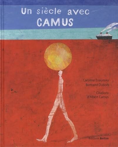 Dubois, Bertrand Un siècle avec Camus