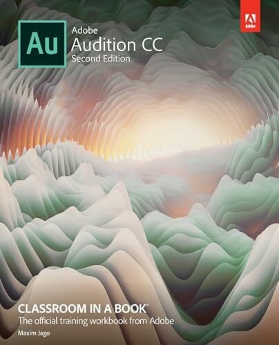 Adobe Creative Team Adobe Audition CC Classroom in a Book
