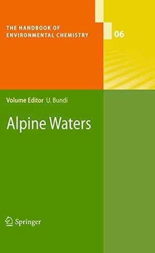 Vollenweider, Stefan Alpine Waters (The Handbook of Environmental Chemistry, 6, Band 6)