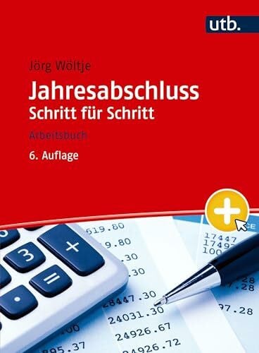 Wöltje, Jörg Jahresabschluss Schritt für Schritt: Arbeitsbuch
