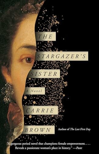 Brown, Carrie The Stargazer's Sister: A Novel