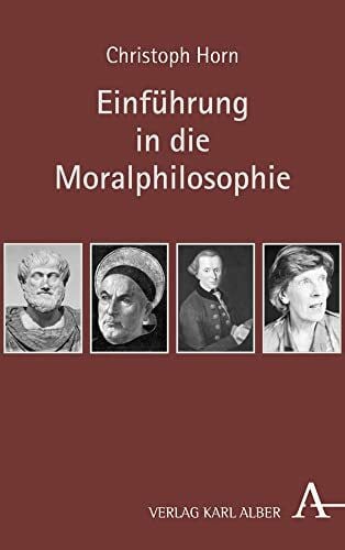 Horn, Christoph Einführung in die Moralphilosophie