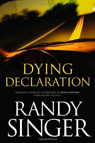 Singer, Randy Dying Declaration