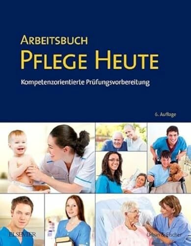 Larkamp, Myrèse Arbeitsbuch Pflege Heute: Kompetenzorientierte Prüfungsvorbereitung