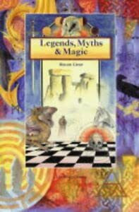 Hill, Neville Legends,Myths and Magic (Wessex Series)