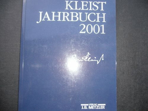 Blamberger, Günter et al. (Hg.) Kleist - Jahrbuch 2001