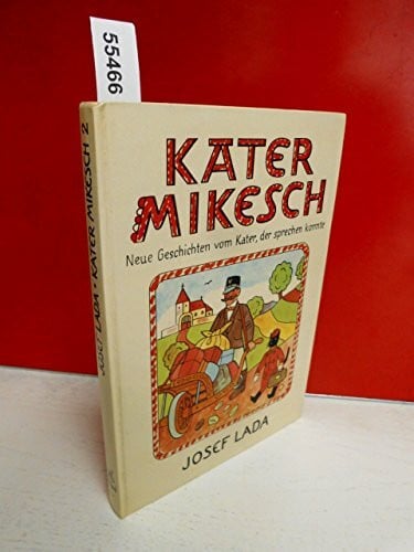 Josef Lada Kater Mikesch, Bd.2, Neue Geschichten vom Kater, der sprechen konnte