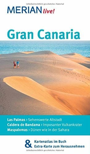 Schulze, Dieter MERIAN live! Reiseführer Gran Canaria: MERIAN live! - Mit Kartenatlas im Buch und Extra-Karte zum Herausnehmen
