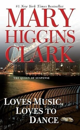 Clark, Mary Higgins Loves Music, Loves to Dance