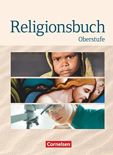 Schweitzer, Friedrich Religionsbuch - Unterrichtswerk für den evangelischen Religionsunterricht - Oberstufe: Schulbuch (Religionsbuch, Oberstufe)