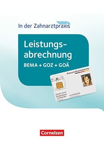 Mergelsberg, Albert Zahnmedizinische Fachangestellte - Leistungsabrechnung in der Zahnarztpraxis - 2016: Schulbuch