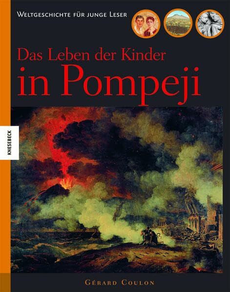 Plieninger, Cäcilie Das Leben der Kinder in Pompeji