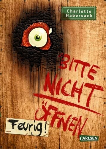 Bertrand, Fréderic Bitte nicht öffnen 4: Feurig!: Wer hat meinen Drachen gesehen? Lustige Kinderbuch-Serie ab 8 Jahren über geheimnisvolle Päckchen und schrullige Monster (4)