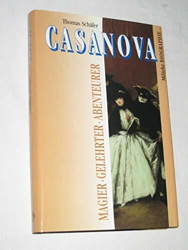 Schäfer, Thomas Casanova: Magier, Gelehrter, Abenteurer