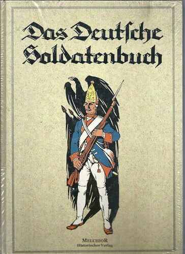 Das deutsche Soldatenbuch (2 Bände) Reprint