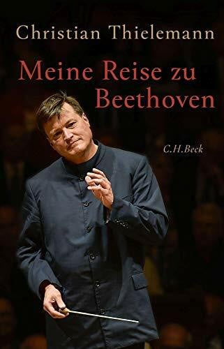 Lemke-Matwey, Christine Meine Reise zu Beethoven