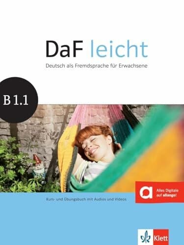 Reinke, Kerstin DaF leicht B1.1: Deutsch als Fremdsprache für Erwachsene. Kurs- und Übungsbuch mit Audios und Videos (DaF leicht: Deutsch als Fremdsprache für Erwachsene)