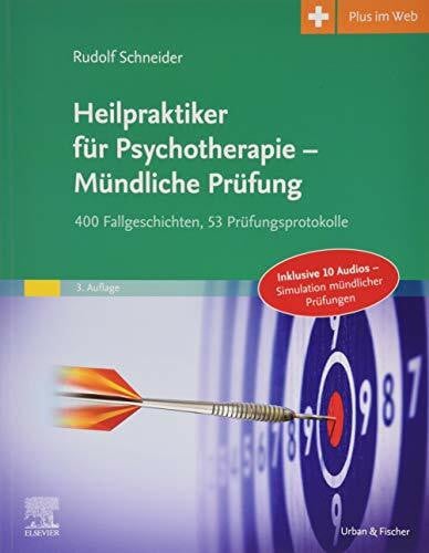 Adler, Susanne Heilpraktiker für Psychotherapie - Mündliche Prüfung: 400 Fallgeschichten, 53 Prüfungsprotokolle - Mit Plus im Web