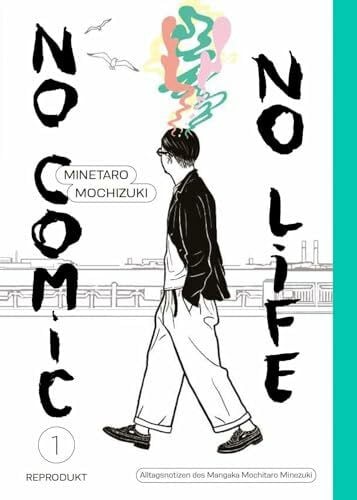 Mochizuki, Minetaro No Comic, no Life 1