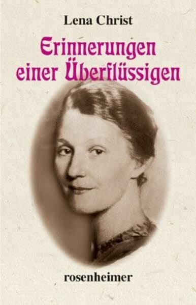 Christ, Lena Erinnerungen einer Überflüssigen.