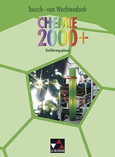 Wambach, Heinz Chemie 2000+ NRW Sek II / Chemie 2000+ Einführungsphase