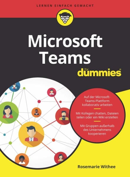 Withee, Rosemarie Microsoft Teams für Dummies