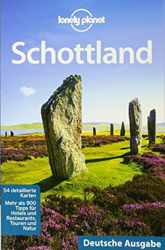 Lonely Planet Lonely Planet Reiseführer Schottland (Lonely Planet Country Guides)