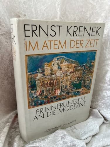 Krenek, Ernst. Im Atem der Zeit