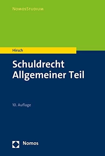 Hirsch, Christoph Schuldrecht Allgemeiner Teil (NomosStudium)