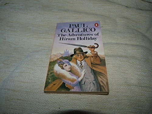 Gallico, Paul The Adventures of Hiram Holliday