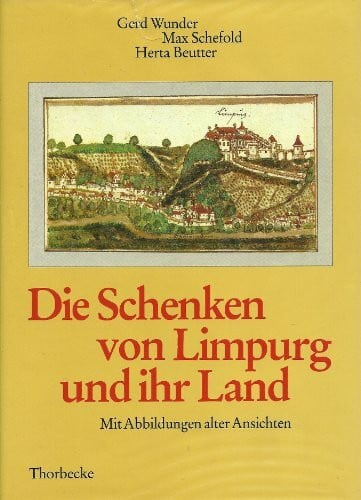 Beutter, Herta Die Schenken von Limpurg und ihr Land