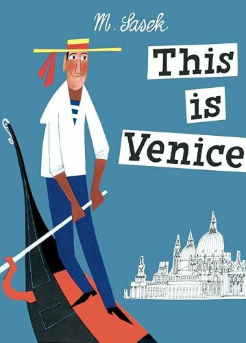 Sasek, M. This Is Venice (This Is...travel)