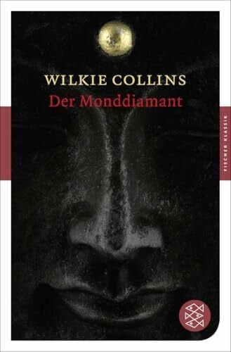 Collins, Wilkie Der Monddiamant: Roman (Fischer Klassik)