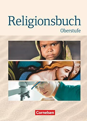 Schweitzer, Friedrich Religionsbuch - Unterrichtswerk für den evangelischen Religionsunterricht - Oberstufe: Schulbuch (Religionsbuch, Oberstufe)