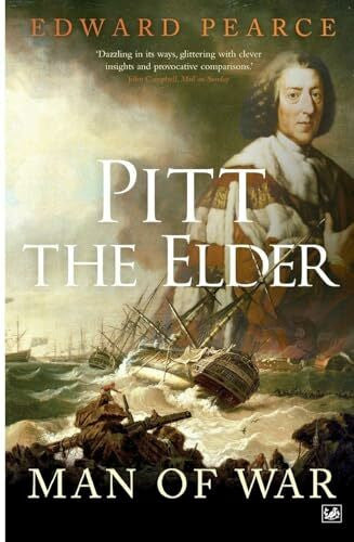 Pearce, Edward Pitt the Elder: Man of War