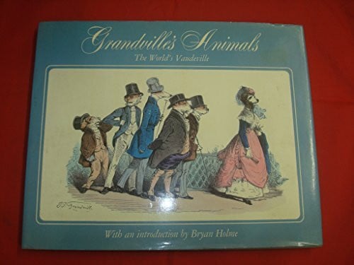 Grandville, Jean Ignace Isidore Grandville's Animals