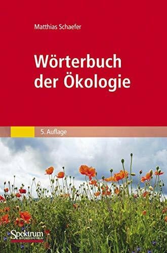 Schaefer, Matthias Wörterbuch der Ökologie