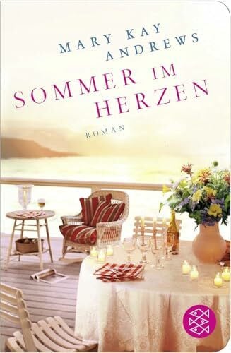 Andrews, Mary Kay Sommer im Herzen: Roman (Die Sommerbuchreihe, Band 3)