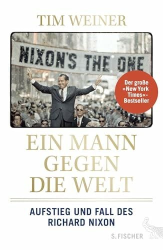 Prummer-Lehmair, Christa Ein Mann gegen die Welt: Aufstieg und Fall des Richard Nixon