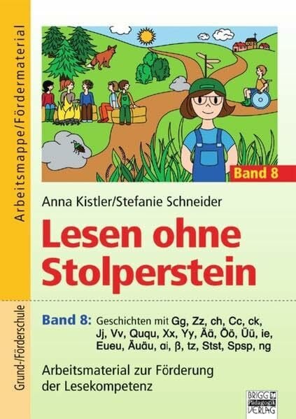 Schneider, Stefanie Lesen ohne Stolperstein / Band 8 - Geschichten mit Gg, Zz, Chch, Cc, Jj, Vv, Ququ, Xx, Yy, Ää, Öö, Üü, ie, Eueu, Äuäu, ai, ß, tz, Stst, Spsp, ng: ... Lesekompetenz. Arbeitsmappe/Fördermaterial