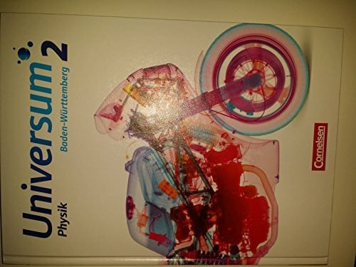 Bogenberger, Benedict Universum Physik - Baden-Württemberg - Bisherige Ausgabe - Band 2: Schulbuch