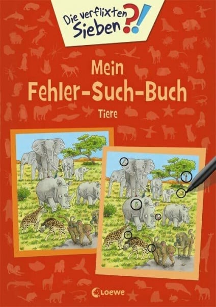 Coenen, Sebastian Die verflixten Sieben - Mein Fehler-Such-Buch - Tiere: Rätsel für Kinder ab 5 Jahre